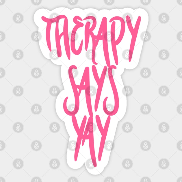 THERAPY! Sticker by gasponce